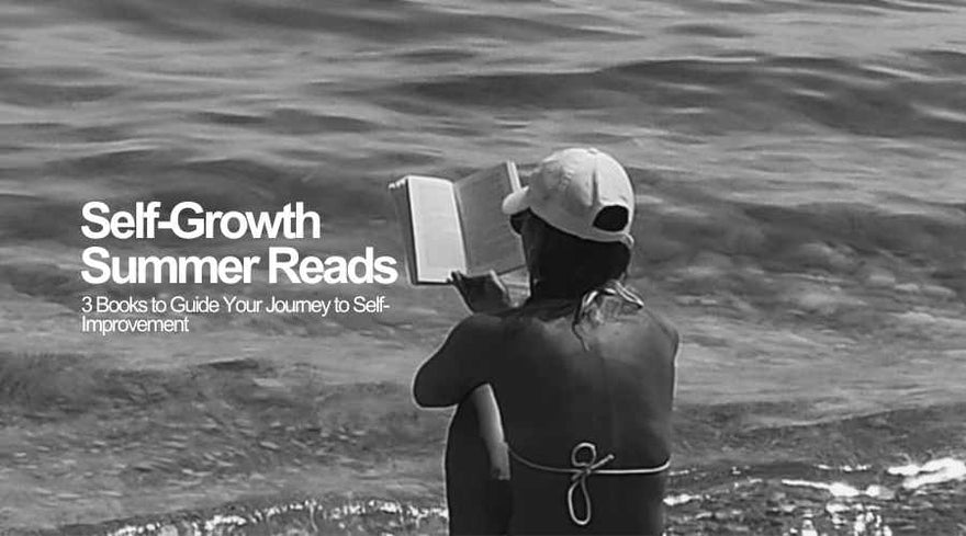 Self-Growth Summer Reads